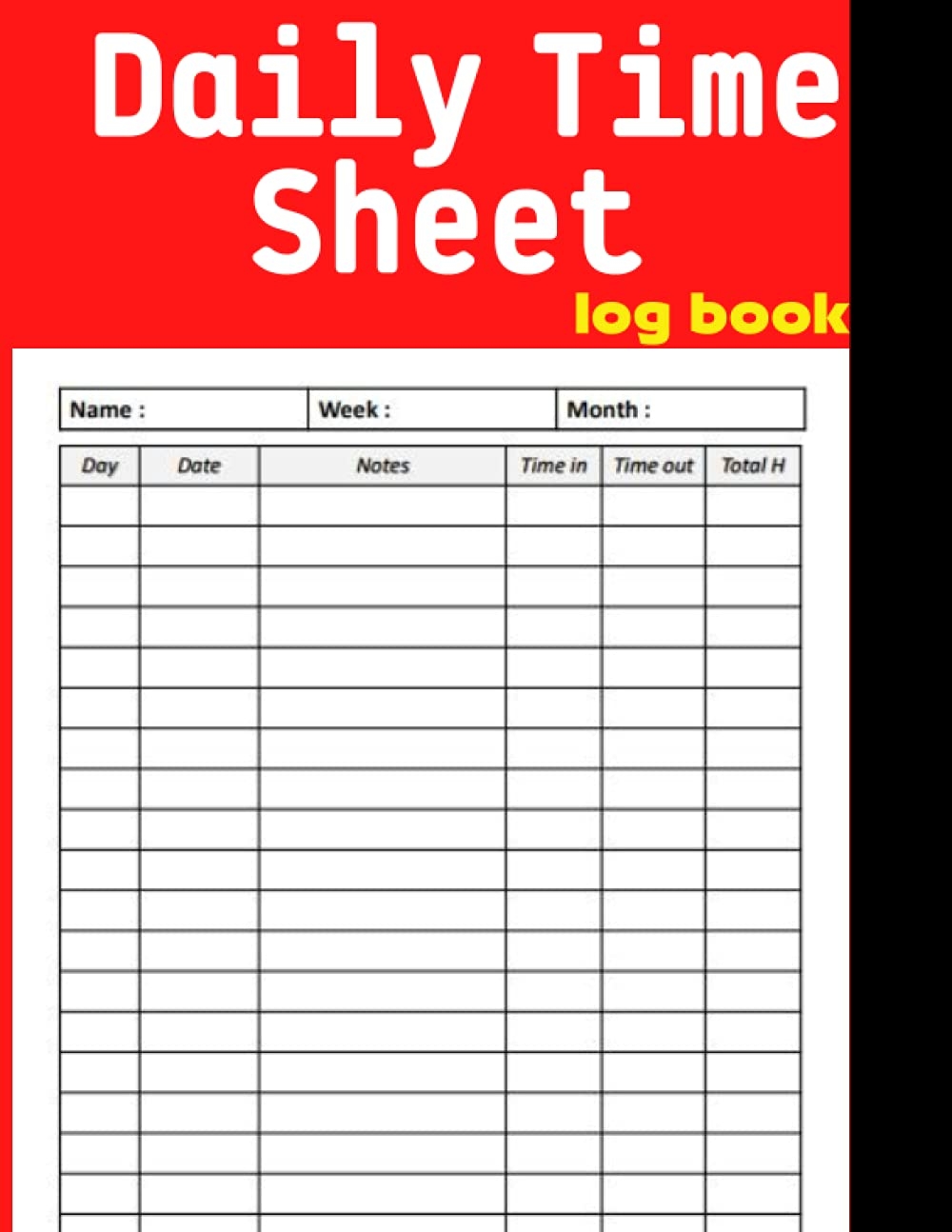 Daily Time Sheet Log Book Time Record Notebook To Record And Monitor Work Hours Timesheet Log Book To Record Time Attendance Calendar Log Out Daily Employee Attendance Register Noureddinesheet Azrilog 9798475757635 Amazon 