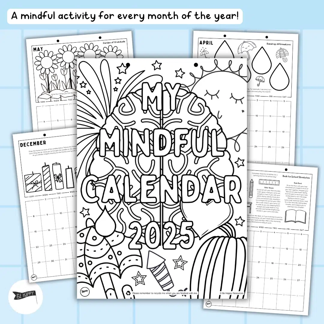 My Mindful Calendar 2025 A Printable Colourable Calming Calendar For Kids Be Happy Resources
