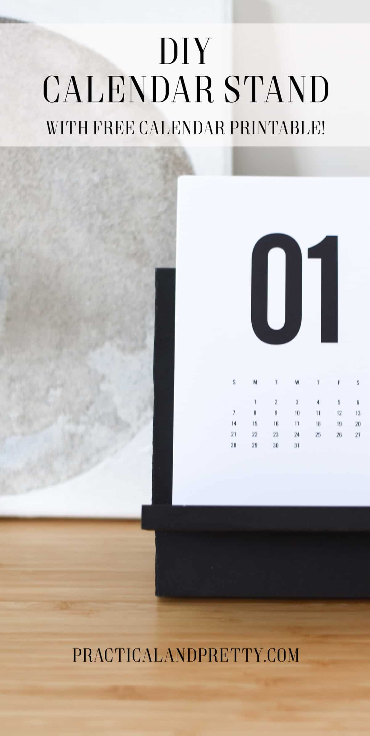 DIY Calendar Stand With Free Calendar Printable By Flinthouse Design PRACTICAL PRETTY