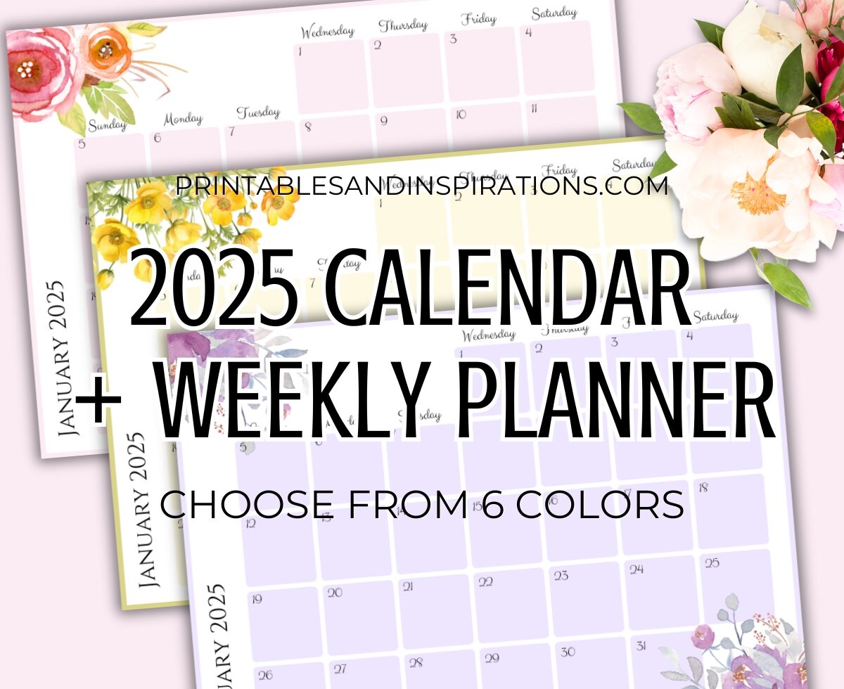free printable 2025 monthly calendar weekly planner printables and inspirations