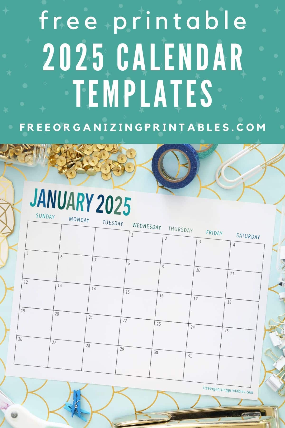 Free Printable Calendar 2025 Free Organizing Printables