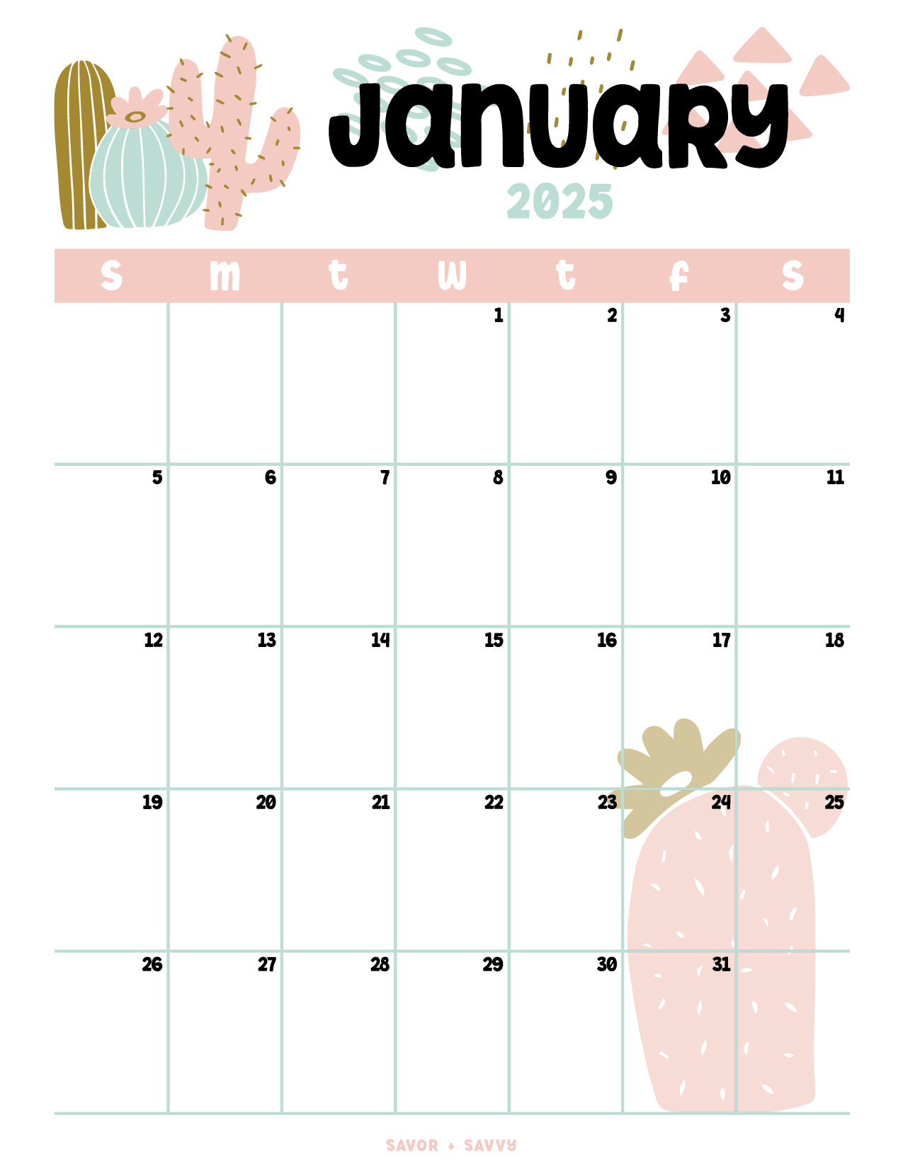 January 2025 Calendar Templates 14 Free Printables Savor Savvy